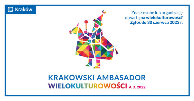 Info grafika - przedstawia "“Krakowski Ambasador Wielokulturowości A.D. 2022”"