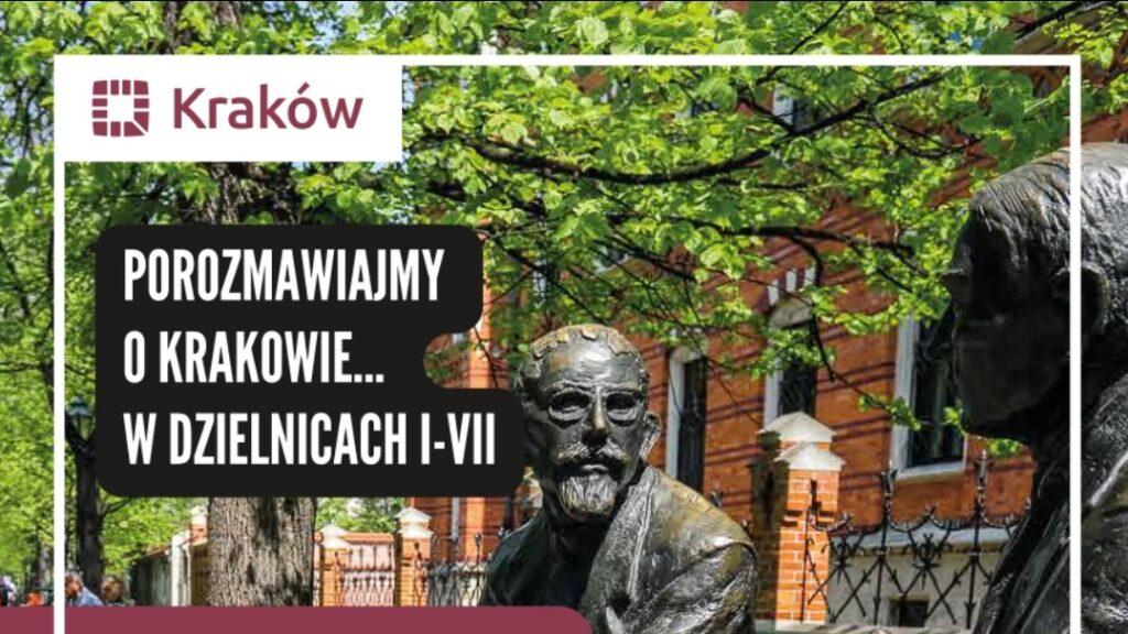 Porozmawiajmy o Krakowie…